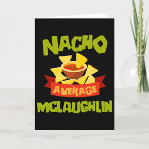 Cartão Nacho Average Mclaughlin Aniversário Divertido Per
