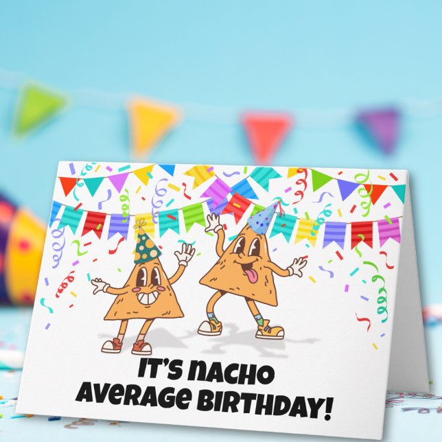 Cartão Nacho Média Birthday Engraçado Pun (Criador carregado)