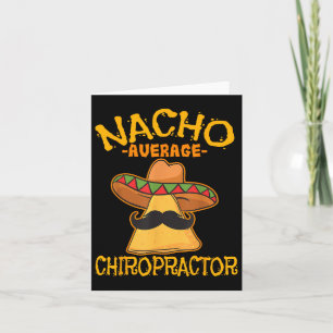 Cartão Nacho Média Chiropractor Mexicano Cinco De Mayo F