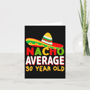 Cartão Nacho Média de 30 anos Cinco de Mayo 30 Birth