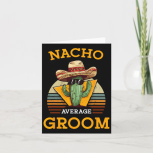 Cartão Nacho Média de Casamento de Groom Divertido Futuro
