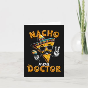 Cartão Nacho Média Doutor Engraçado Doutor Cinco De Mayo