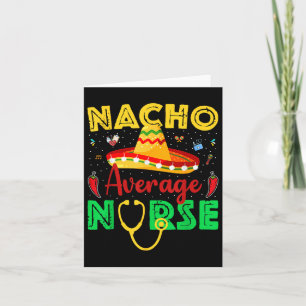 Cartão Nacho Média Enfermeira Cinco De Mayo Fiesta Mexica