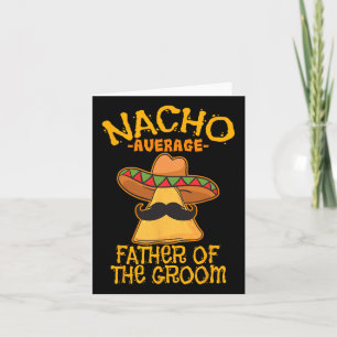 Cartão Nacho Média Pai Do Casamento De Noite Cinco De