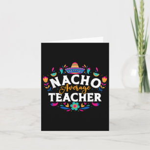 Cartão Nacho Média Professora Cinco De Mayo Mexicano Matc