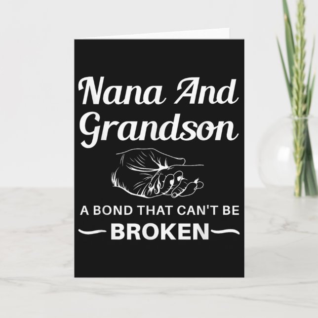 Cartão Nana And Grandson A Bond That Can't Be Broken  (Frente)