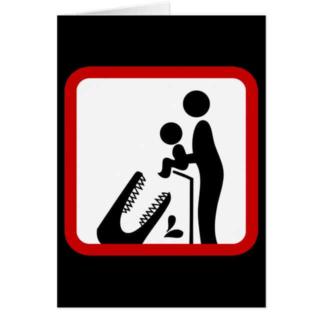 Cartão Não alimente o bebê ao sinal de zoológico de croco (Frente)