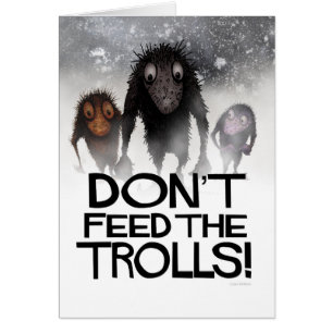 Cartão Não alimente os troll! - Ilustração engraçada 
