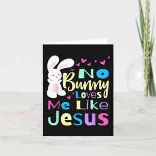 Cartão Não Bunny me ama Jesus me ama Páscoa