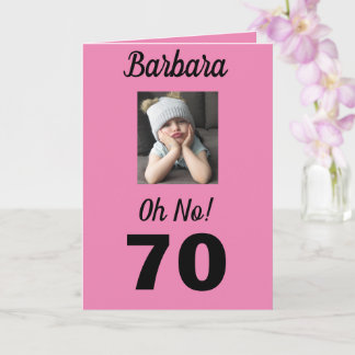Cartão Não! Celebração de 70 Birthday Engraçado Garota Gr