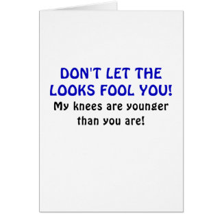 Cartão Não deixe o tolo dos olhares você que meus joelhos