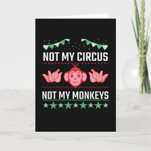 Cartão Não é Meu Circo Não são Meus Macacos