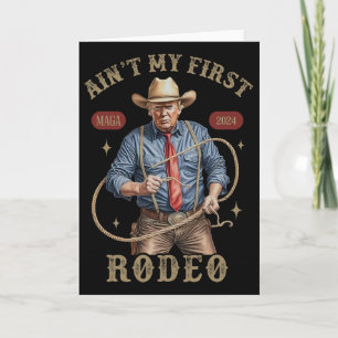 Cartão Não é meu primeiro Rodeio Western Cowboy Engraçado