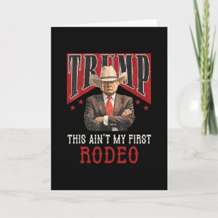 Cartão Não É Minha Primeira Camisa de Rodeio Western Cowb