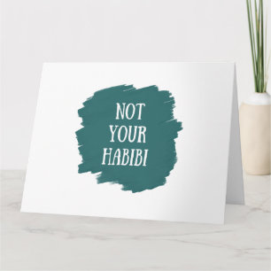 Cartão Não é o seu Habibi