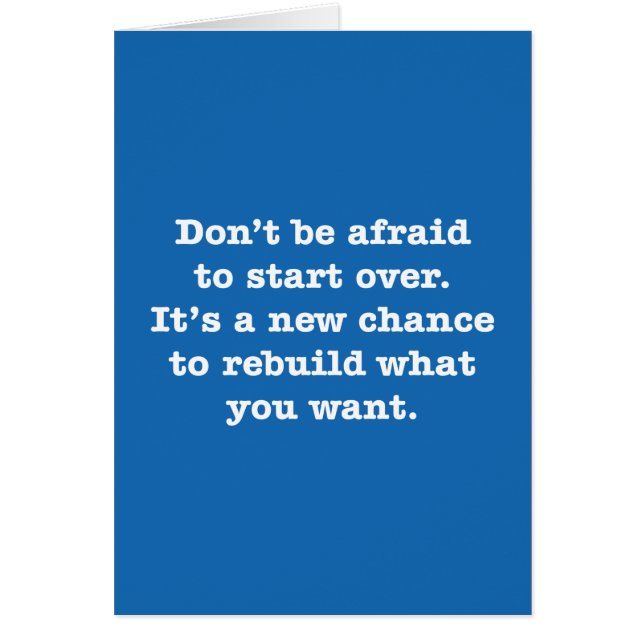 Cartão Não esteja receoso começar sobre. É um novo… (Frente)