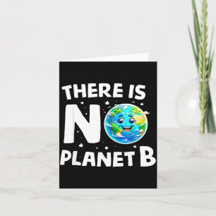 Cartão Não Existe Planeta B Conscientização do Clima da T
