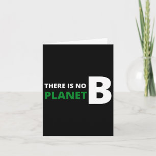 Cartão Não Existe Planeta B Dia da Terra Ecológico