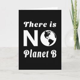 Cartão Não Existe Planeta B Proteja O Mundo Dia da Terra 