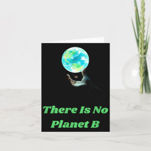 Cartão Não Existe Planeta B - Salve a Terra Consciência A