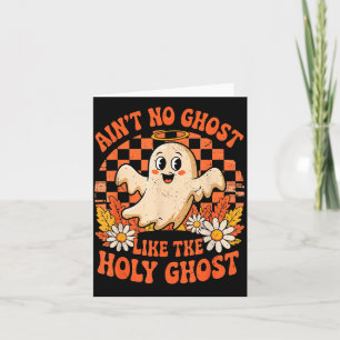 Cartão Não Há Fantasma Como O Espírito Santo Halloween Ch