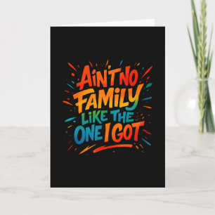 Cartão Não Há Nenhuma Família Como A Que Eu Tenho Camiset