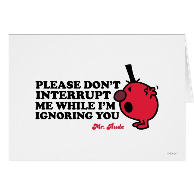 Cartão Não Interrompa O Sr. Rude (Frente Horizontal)
