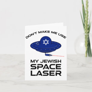 Cartão Não Me Faça Usar Meu Laser Espacial Judaico