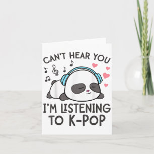 Cartão Não posso ouvi-lo, estou ouvindo as mulheres do K-