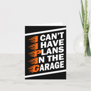 Cartão Não Posso, Tenho Planos Na Garagem Amante De Carro