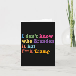 Cartão Não Sei Quem Brandon Mas Puck Trump