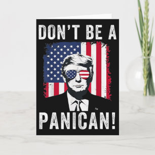 Cartão Não Seja Um Panico Presidente Trump Dizendo