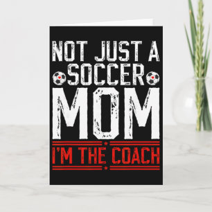 Cartão Não Sou Apenas Uma Mãe De Futebol Sou A Treinadora