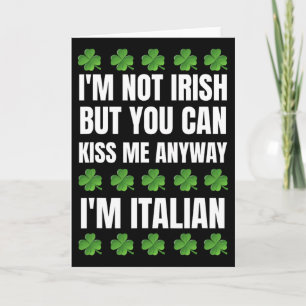 Cartão Não sou irlandês, beije-me de qualquer maneira, en