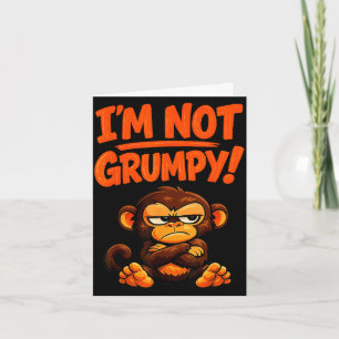 Cartão Não sou mal-humorado desenho animado de macaco eng