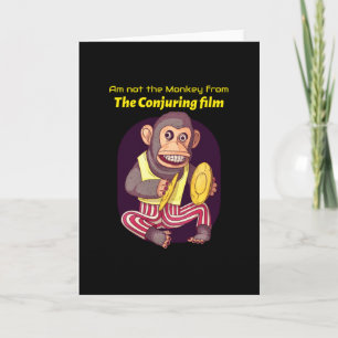 Cartão Não sou o macaco do filme Invocação do Mal