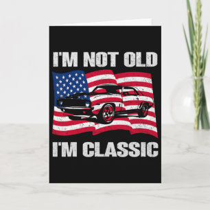 Cartão Não Sou Velho Sou Clic Car Bandeira América Gráfic