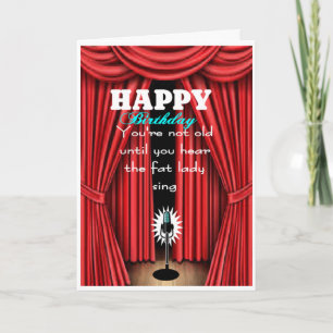 Cartão Não velho até ouvir a senhora gorda cantar
