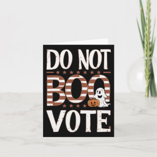 Cartão Não Votar Eleições Dias de as Bruxas engraçados Nã