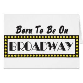 Cartão Nascer a estar em Broadway