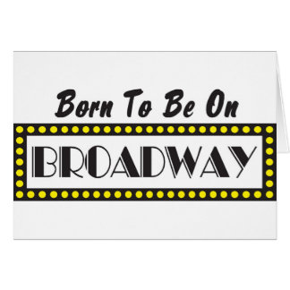 Cartão Nascer a estar em Broadway