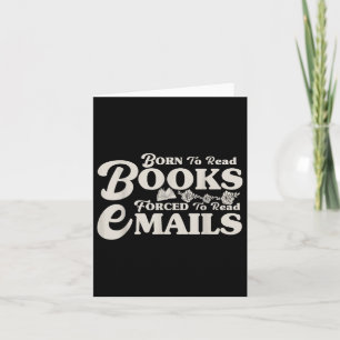 Cartão Nascer Para Ler Livros Forçados A Ler E-Mails Book