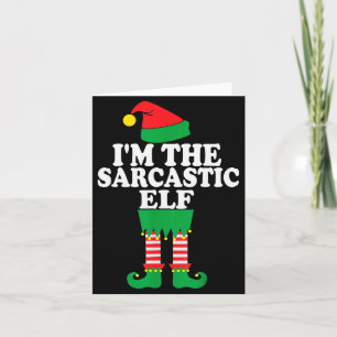 Cartão Natal Divertido Família Eu Sou O Elfo Sarcástico