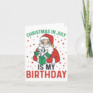 Cartão Natal Em Julho É O Meu Aniversário Papais noeis Su