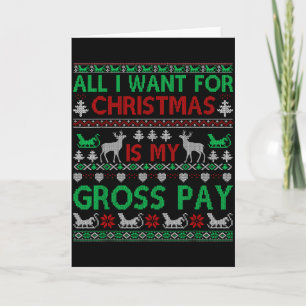Cartão Natal engraçado tudo o que eu quero é meu salário