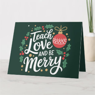 Cartão Natal Ensine Amor E Seja Alegre Xmas Professor