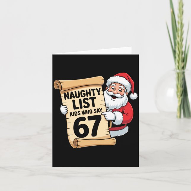 Cartão Naughty List Kids Who Say 67 Funny Meme Christmas  (Frente)