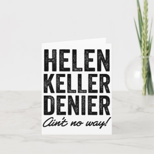 Cartão Negador da Helen Keller Não é Nada Engraçado Meme