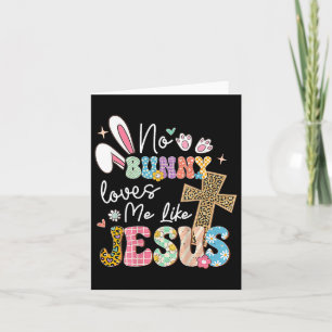 Cartão Nenhum Coelhinho Me Ama Como Jesus Páscoa Christia
