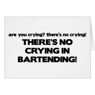 Cartão Nenhum grito em Bartending